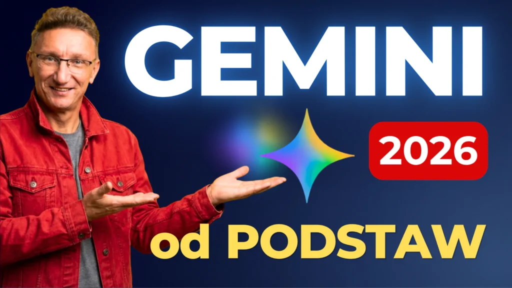 Mężczyzna pokazujący na ekranie tekst Gemini 2026 od podstaw